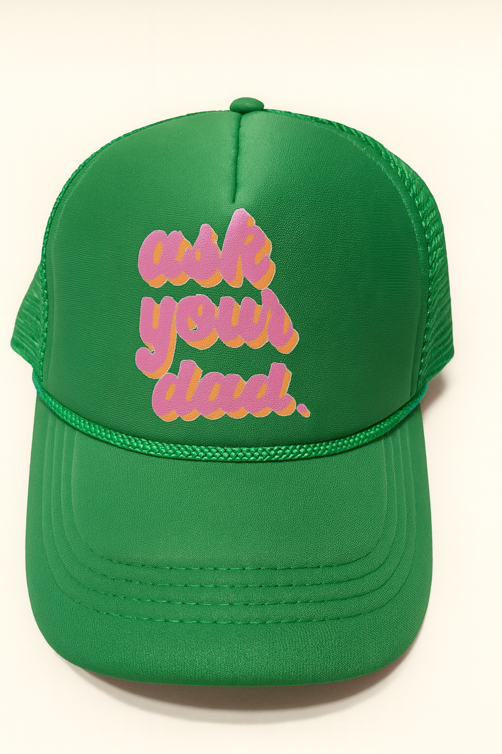 Ask Your Dad Baseball Cap